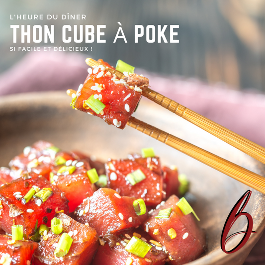 Thon cube à poke de l'heure du dîner